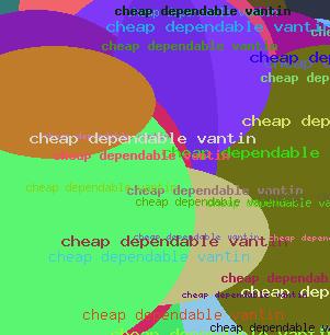 cheap dependable vantin