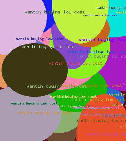 Vantin Buying Low Cost